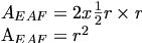 
A_{EAF} = 2 x \frac{1}{2} r \times r

A_{EAF} = r^2
