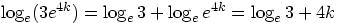 \log_e (3e^{4k}) = \log_e 3 + \log_e e^{4k} = \log_e 3 + 4k